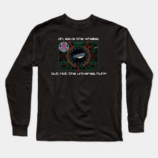 Greetings Starfighter! Save the Whales! Long Sleeve T-Shirt